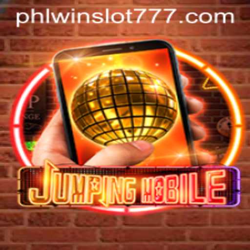 Exploring the Thrilling World of Jumpingmobile and Phlwin Slot